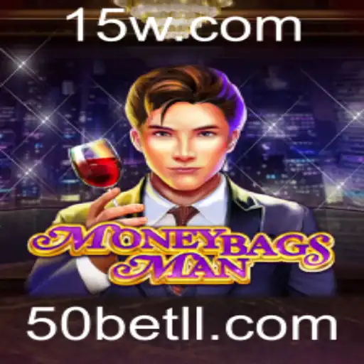 Descubra o Mundo Empolgante de MoneybagsMan e a Estratégia 50bet